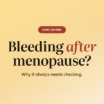 Bleeding after menopause always needs checking.